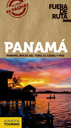 PANAMÁ.  GUÍA FUERA DE RUTA (2020)