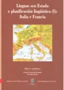 LINGUAS SEN ESTADO E PLANIFICACION LINGÜISTICA (I): ITALIA E FRANCIA