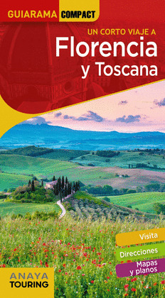 FLORENCIA Y TOSCANA. GUÍA GUIARAMA COMPACT
