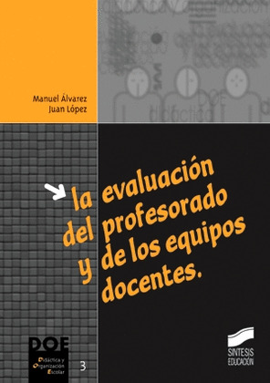LA EVALUACIÓN DEL PROFESORADO Y LOS EQUIPOS DOCENTES