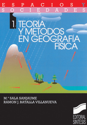 TEORÍA Y MÉTODOS EN GEOGRAFÍA FÍSICA