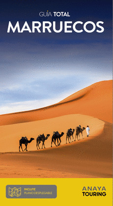 MARRUECOS. GUÍA TOTAL ANAYA TOURING