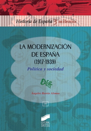 LA MODERNIZACIÓN DE ESPAÑA (1917-1939)