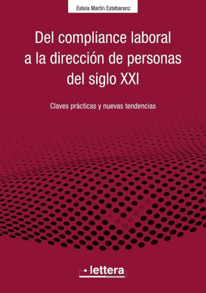 DEL COMPLIANCE LABORAL A LA DIRECCION DE PERSONAS DEL SIGLO XXI