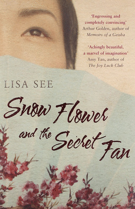 SNOW FLOWER AND THE SECRET FAN