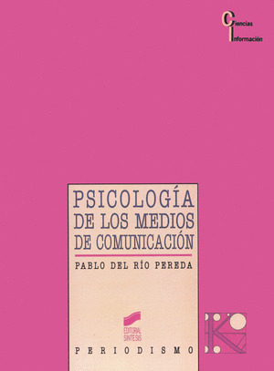 PSICOLOGÍA DE LOS MEDIOS DE COMUNICACIÓN