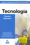 TECNOLOGIA. TEMARIO, VOLUMEN I. PROFESORES EDUCACION SECUNDARIA