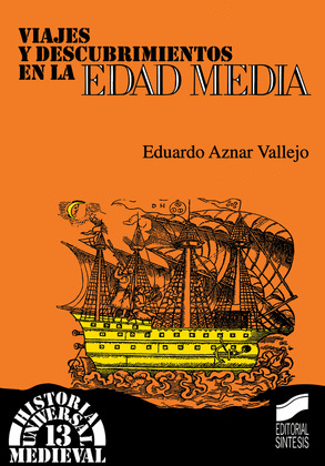 VIAJES Y DESCUBRIMIENTOS EN LA EDAD MEDIA