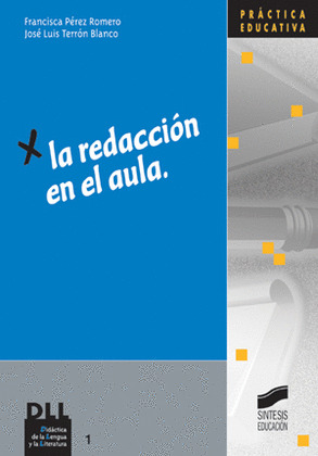 LA REDACCIÓN EN EL AULA