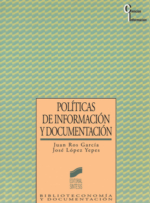 POLÍTICAS DE INFORMACIÓN Y DOCUMENTACIÓN