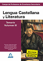 LENGUA CASTELLANA Y LITERATURA. TEMARIO III. PROFESORES DE ENSEÑANZA SECUNDARIA