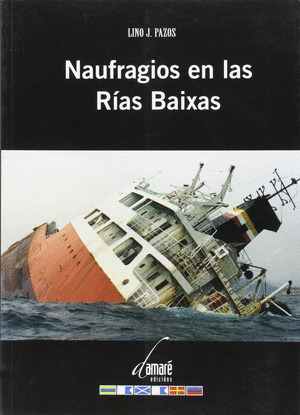 NAUFRAGIOS EN LAS RÍAS BAIXAS