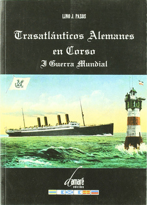 TRASATLANTICOS ALEMANES EN CORSO