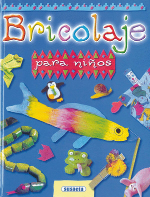 BRICOLAGE PARA NIÑOS