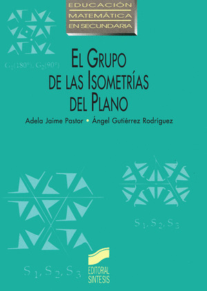 EL GRUPO DE LAS ISOMETRÍAS DEL PLANO