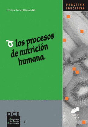 LOS PROCESOS DE NUTRICIÓN HUMANA