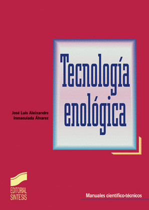 TECNOLOGÍA ENOLÓGICA