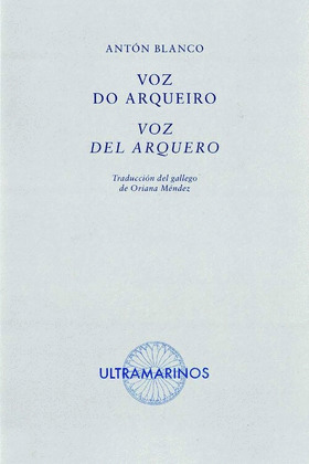 VOZ DO ARQUEIRO - VOZ DEL ARQUERO