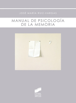 MANUAL DE PSICOLOGÍA DE LA MEMORIA