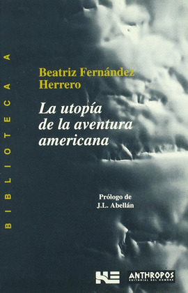 UTOPIA DE LA AVENTURA AMERICANA