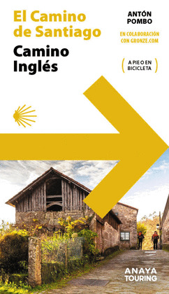 CAMINO INGLES (A PIE O EN BICICLETA)