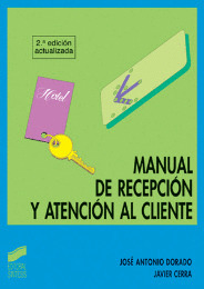 MANUAL DE RECEPCIÓN Y ATENCIÓN AL CLIENTE