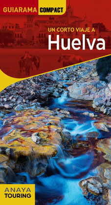 HUELVA. GUÍA GUIARAMA COMPACT