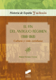 FIN DEL ANTIGUO RÉGIMEN (1808-1868)