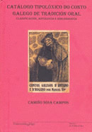 CATÁLOGO TIPOLÓXICO DO CONTO GALEGO DE TRADICIÓN ORAL: CLASIFICACIÓN, ANTOLOXÍA E BIBLIOGRAFIA