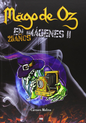 MAGO DE HOZ EN IMAGENES II. 25 AÑOS