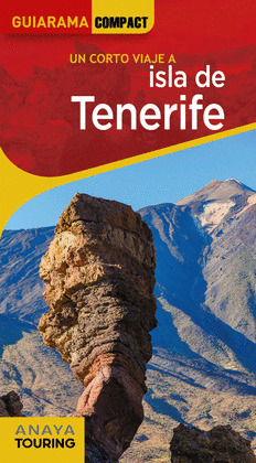 ISLA DE TENERIFE. GUÍA GUIARAMA COMPACT (2022)