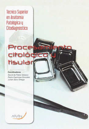 PROCESAMIENTO CITOLOGICO Y TISULAR