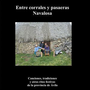 ENTRE CORRALES Y PASAERAS. NAVALOSA
