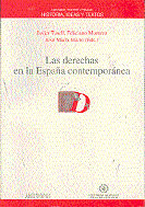 DERECHAS EN LA ESPAÑA CONTEMPORANEA, LAS
