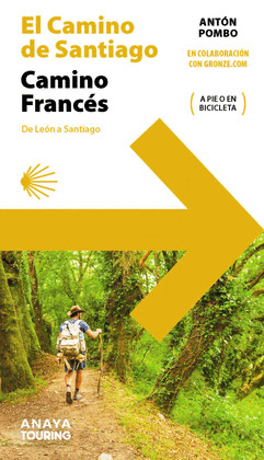 CAMINO DE SANTIAGO. CAMINO FRANCÉS (DE LEÓN A SANTIAGO)