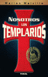 NOSOTROS LOS TEMPLARIOS