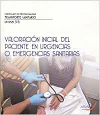VALORACION INICIAL DEL PACIENTE EN URGENCIASO EMERGENCIAS SANITARIAS