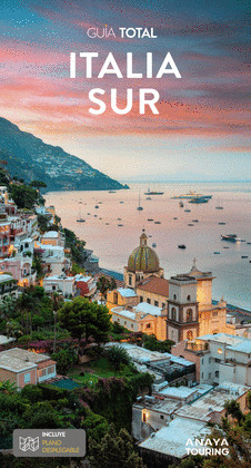 ITALIA SUR. GUÍA TOTAL (2023)