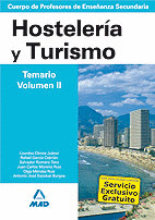 HOSTELERÍA Y TURISMO. TEMARIO. VOLUMEN II. CUERPO DE PROFESORES DE ENSEÑANZA SECUNDARIA.