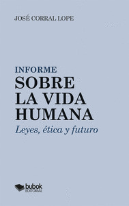 INFORME SOBRE LA VIDA HUMANA