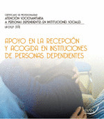 APOYO EN LA RECEPCION Y ACOGIDA EN INSTITUCIONES DE PERSONAS DEPENDIENTES