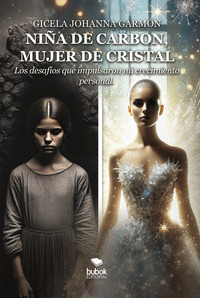 NIÑA DE CARBÓN, MUJER DE CRISTAL