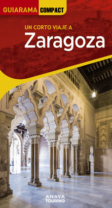 ZARAGOZA. GUÍA GUIARAMA COMPACT (2023)