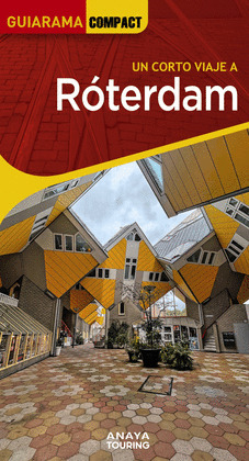 RÓTERDAM. GUÍA GUIARAMA COMPACT