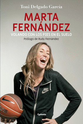 MARTA FERNANDEZ, VOLANDO CON LOS PIES EN EL SUELO
