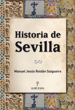 HISTORIA DE SEVILLA