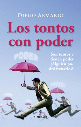 LOS TONTOS CON PODER