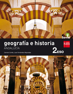 GEOGRAFIA E HISTORIA. 2 ESO. SAVIA. ANDALUCIA