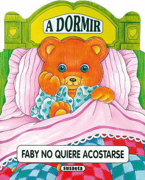 FABY NO QUIERE ACOSTARSE