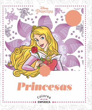 ARTETERAPIA. COLOREA Y ENMARCA. PRINCESAS